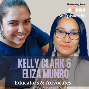 S8: Episode 88: Kelly Clark & Eliza Munro