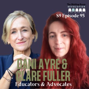 S9: Episode 95: Clare Fuller & Dani Ayre