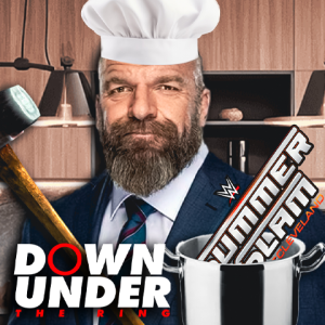 WWE Summer Slam 2024 and Raw - HHH is cooking! - DUTR 39