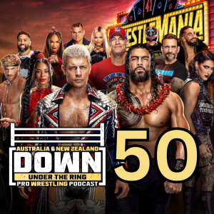 EPISODE 50! WrestleMania 41 predictions