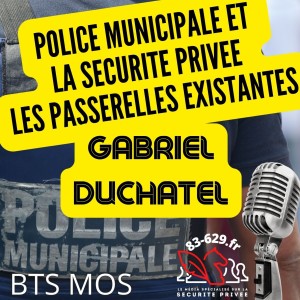 POLICE MUNICIPALE : Les passerelles vers la sécurité privée