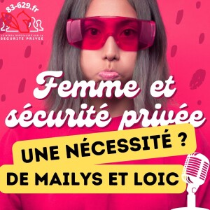 La féminisation dans la sécurité privée : une nécessité ?