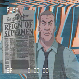Reign of the Supermen/Cold Pursuit