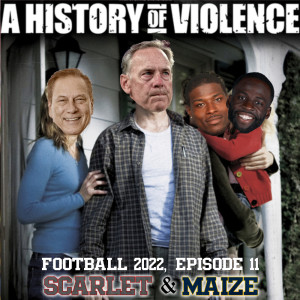 A History of Violence // Football 2022, Episode 11