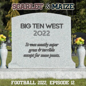 Tombstone // Football 2022, Episode 12