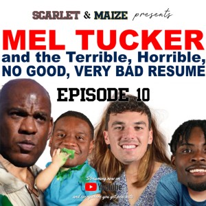 Episode 10 // Mel Tucker and the Terrible, Horrible, No Good, Very Bad Resume