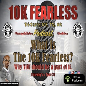 What Is The 10K Fearless? Why Should YOU Be A Part of It?