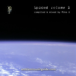 Spaced volume 1 mixed by Mike G