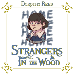 Strangers In The Wood 24: The Death Of Dorothy Reed Pt. 3