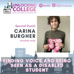 Ep20: Finding Voice And Being Seen As A Disabled Student - Carina Burgher