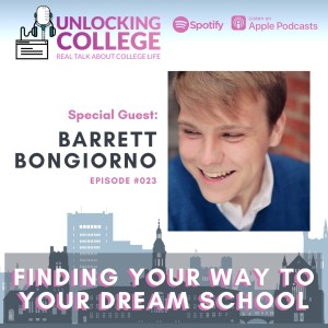 Ep23: Finding Your Way To Your Dream School - Barrett Bongiorno