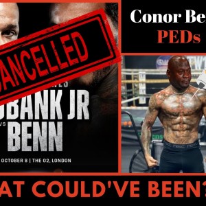 Chris Eubank Jr vs Conor Benn CANCELED | BENN POPPED FOR PEDs