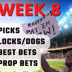 NFLWeek 8 Picks | Best Bets - Locks/ Dogs - Prop Bets - Predictions | TNF Ravens vs Bucanneers Recap