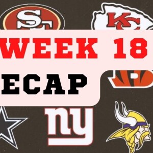 NFL Week 18 Recap - Playoff Matchups - Aaron Rodgers Future - Regular Season Recap