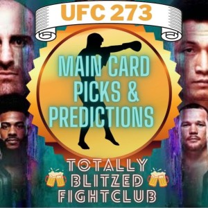 UFC 273 Picks & Predictions | Is Gilbert Burns being Disrespected | Volkovanski Vs The Korean Zombie | Sterling Vs Yan 2 | Ian Garry next Conor Mcgregor