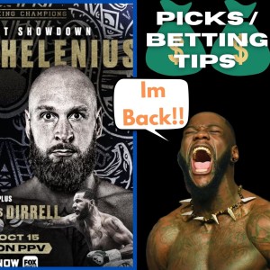 Deontay Wilder vs Robert Helenius | Caleb Plant vs Anthony Dirrell Picks & Betting Tips