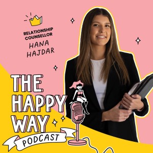 Hana Hajdar – How to create a long-lasting and healthy relationship