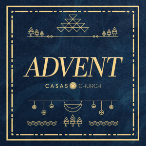 Advent - Week Two/December 10, 2023/Ryan Kramer