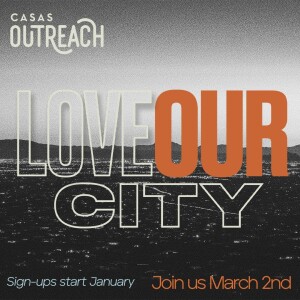 Love Our City Vision Sunday / January 21, 2024 / Glenn Barteau