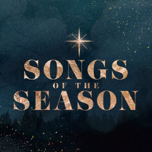 Songs of the Season - Week Three/December 22, 2024/Seth Kreimeyer-Kelly