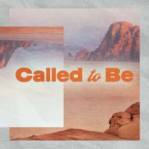 Called To Be - Week Three - September 24, 2023 - Seth Kreimeyer-Kelly