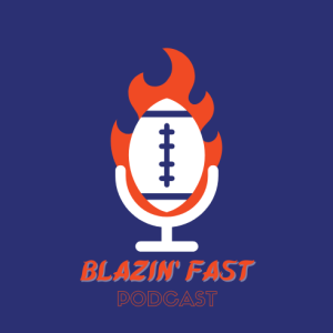 Blazin’ Fast - Episode 4 - Co-hosts Coach Tim Jones and Coach Jeff Gierke bring Coach Brody Quick and WR Justin Brown into the studio.