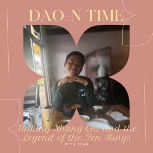 Talking Shang Chi and the Legend of the Ten Rings with Sean