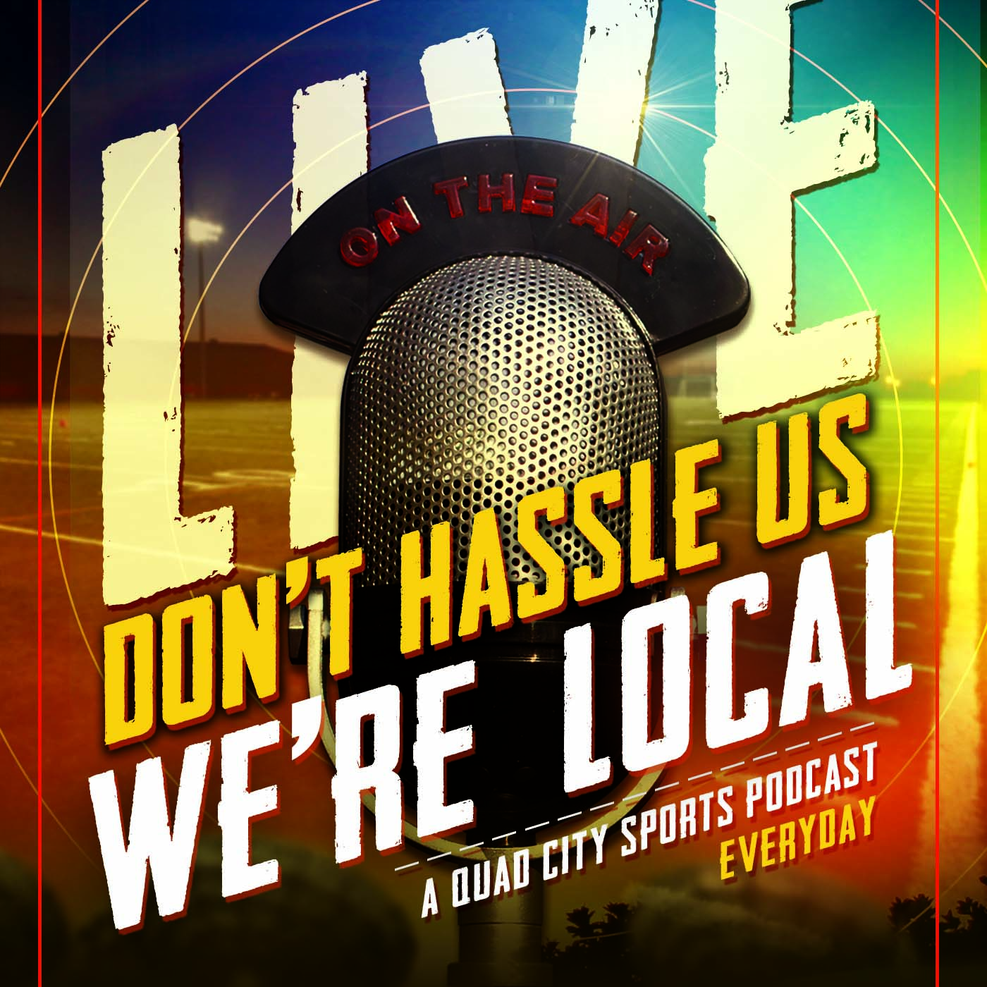 Don\'t Hassle Us We\'re Local