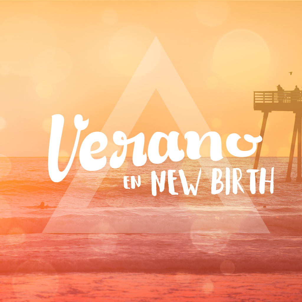 Verano en New Birth Parte 2