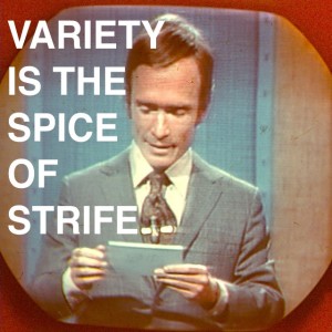 Episode 11: Variety Is the Spice of Strife