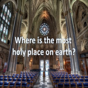 Is There Such a Thing as a "Holy Place"?