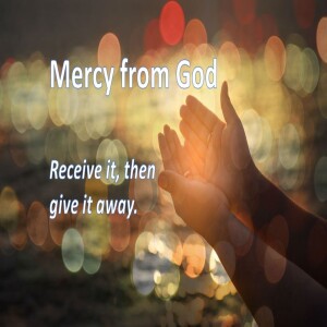 Mercy is the Business of God
