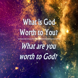 What is God's Net Worth?