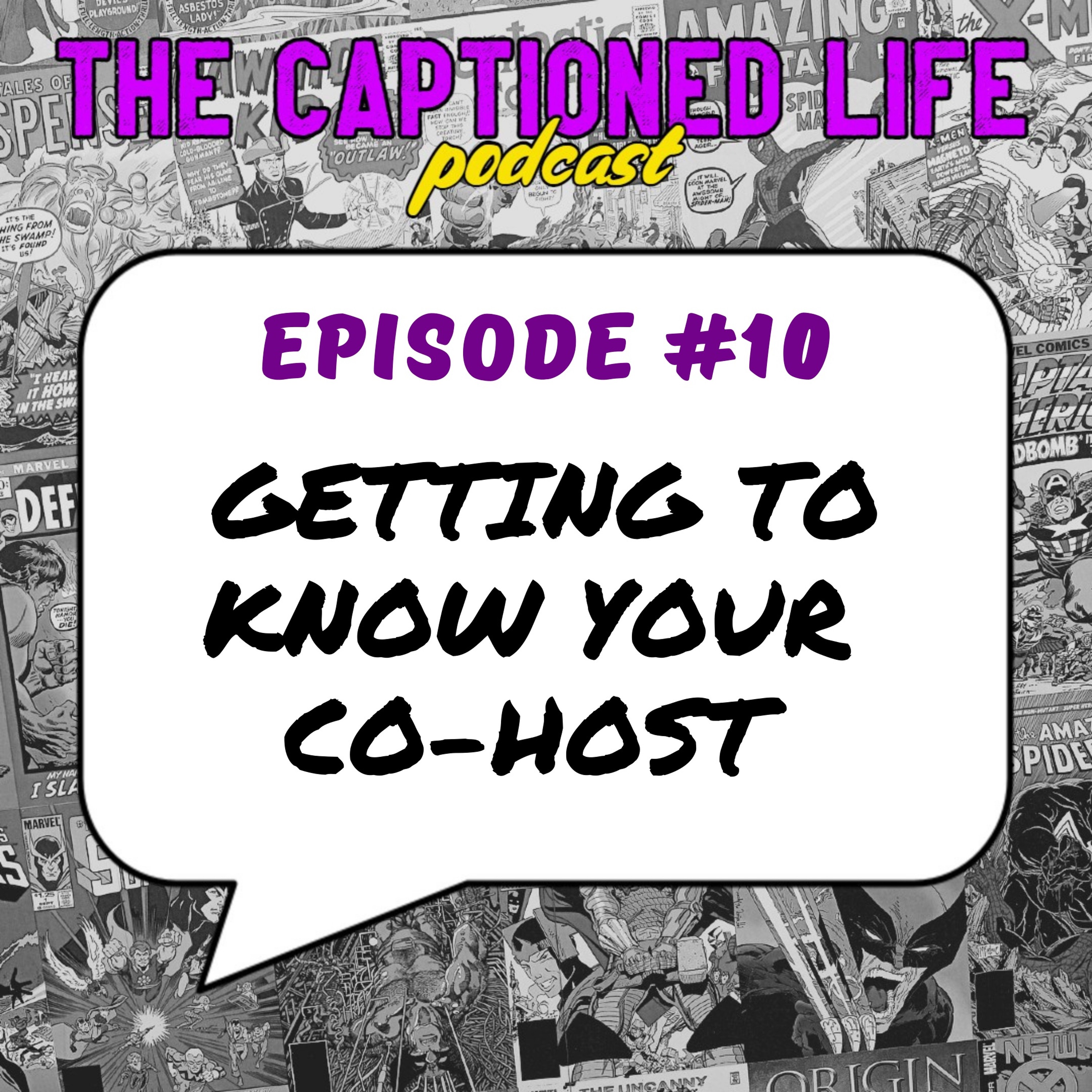 #10 Getting To Know Your Co-Host With James Caudill