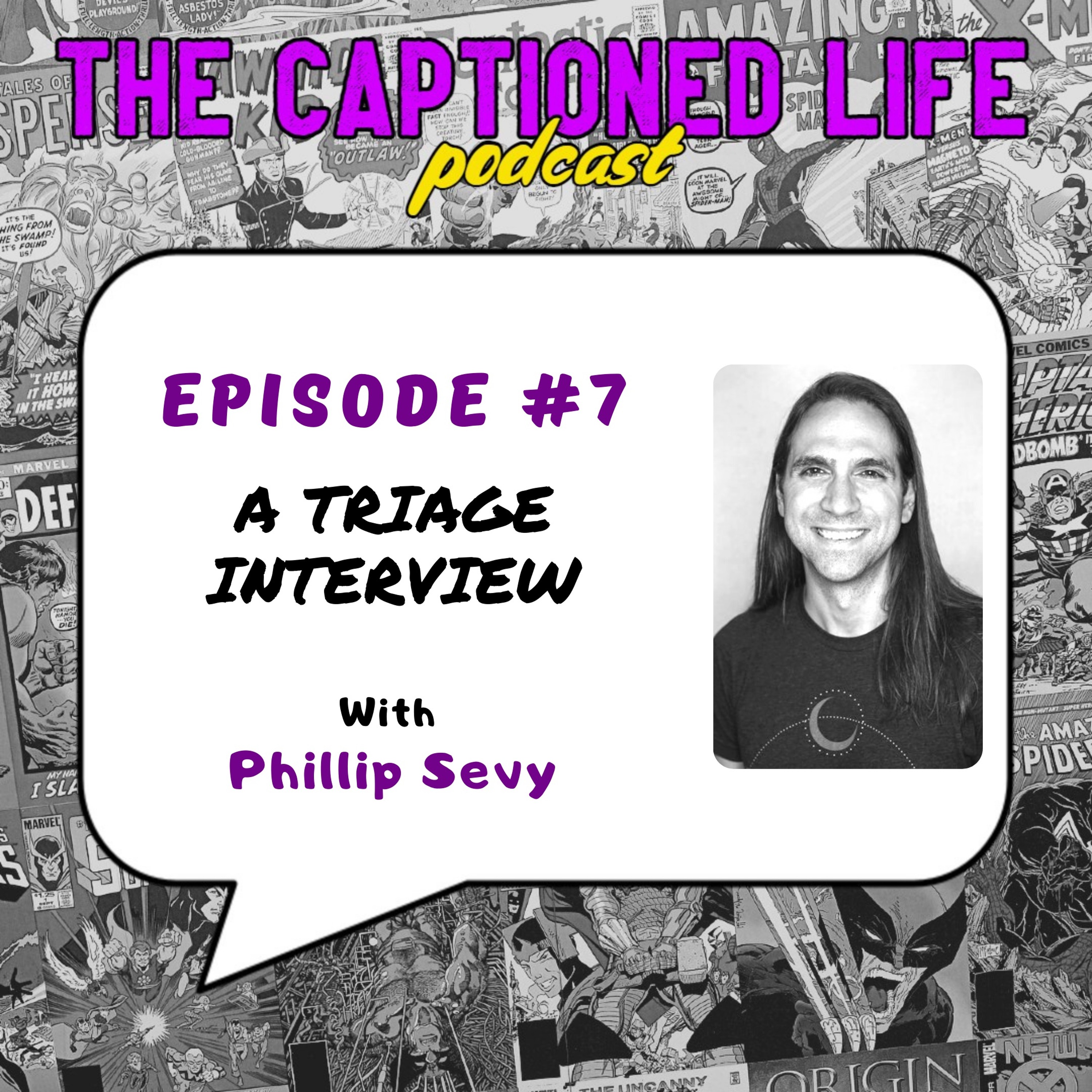 #7 A Triage Interview With Phillip Sevy Image