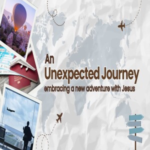 "An Unexpected Journey"