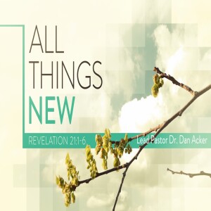 "All Things New"
