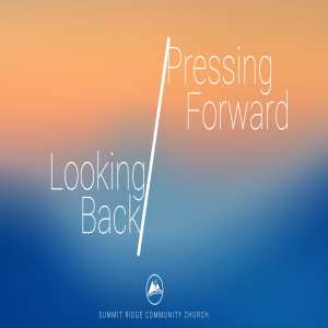 Looking Back, Pressing Forward