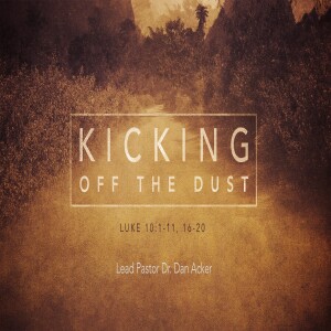 "Kicking Off the Dust"