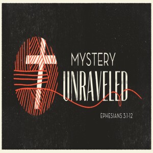 Jesus Revealed: "Mystery UNRAVELED"