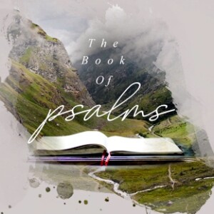 The Book of Psalms: ”My Peace I Give You”