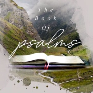 The Book of Psalms: ”Know Your Place”