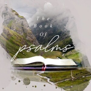 The Book of Psalms: ”I Will Not Keep Silent”