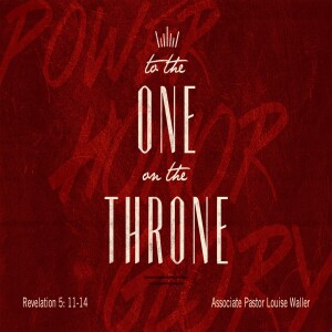 "to the ONE on the THRONE"