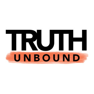 Truth Unbound Begins!