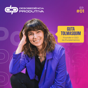 A Ciência por Trás do Branding de Sucesso | Guta Tolmasquim - Purple Metrics #EP222