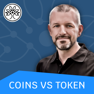 #015 | Coins vs. Tokens | Do you know the difference?