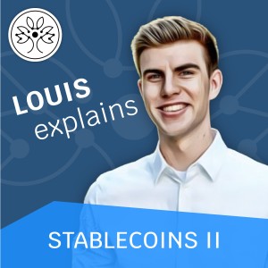 #044 | Crypto Shorts | The different types of stablecoins explained  - Part II