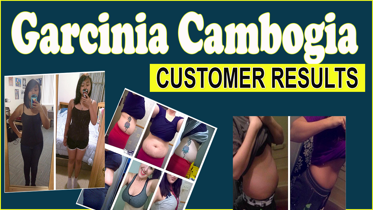Garcinia Cambogia Results ~ Real Users Share Their Before And After Stories