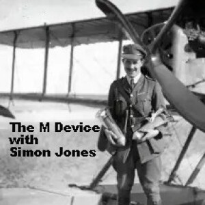 13 Bonus Episode: The M Device with Simon Jones